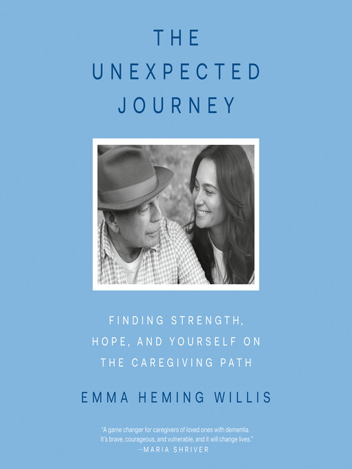 Title details for The Unexpected Journey by Emma Heming Willis - Available